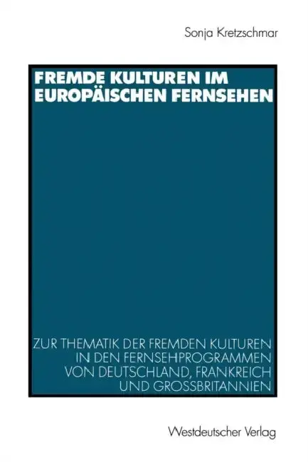 Cover of Fremde Kulturen Im Europäischen Fernsehen
