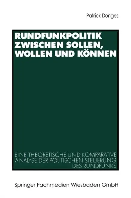 Cover of Rundfunkpolitik Zwischen Sollen, Wollen Und Können