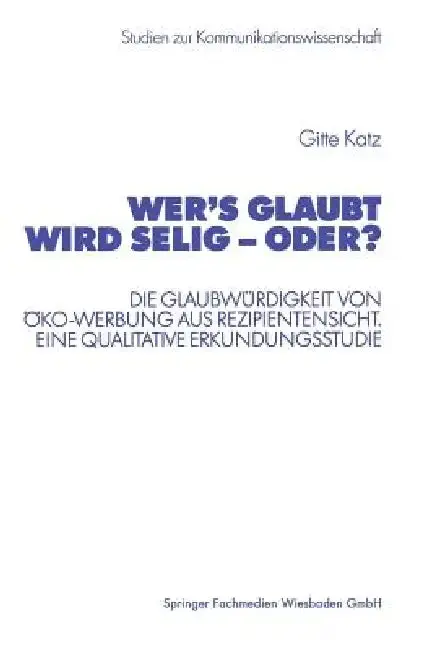 Cover of Wer's Glaubt Wird Selig -- Oder?