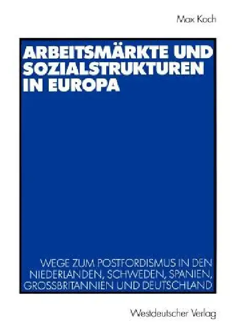 Cover of Arbeitsmärkte Und Sozialstrukturen in Europa