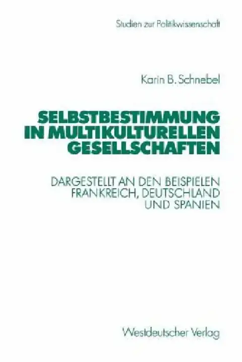 Cover of Selbstbestimmung in Multikulturellen Gesellschaften