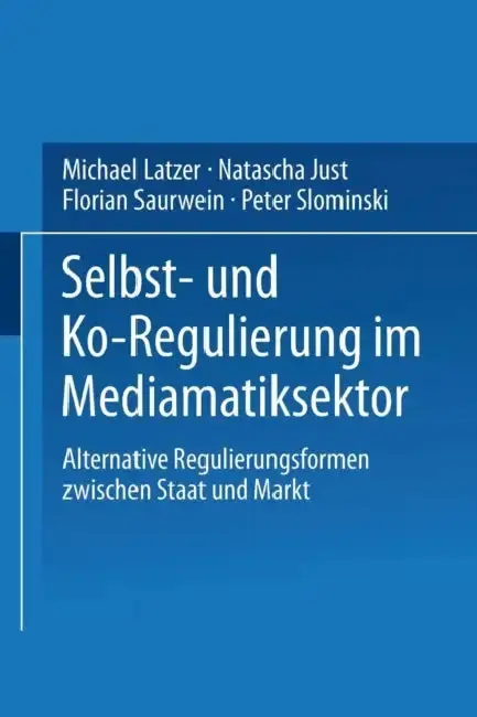 Cover of Selbst- Und Ko-Regulierung Im Mediamatiksektor