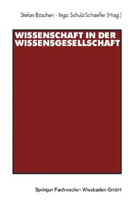 Cover of Wissenschaft in Der Wissensgesellschaft