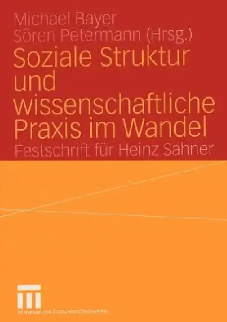 Cover of Soziale Struktur Und Wissenschaftliche PRAXIS Im Wandel