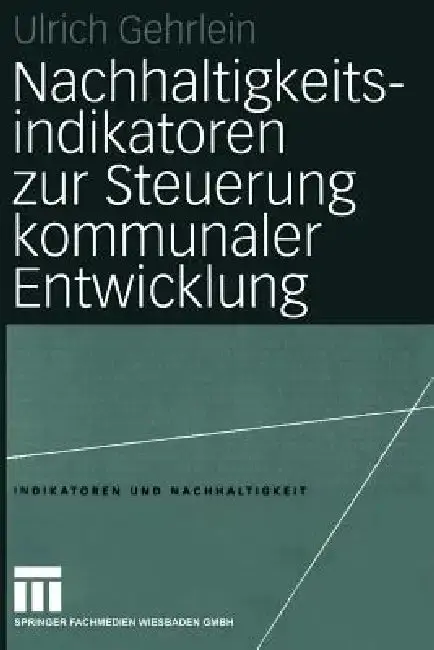 Cover of Nachhaltigkeitsindikatoren Zur Steuerung Kommunaler Entwicklung