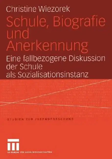 Cover of Schule, Biografie Und Anerkennung