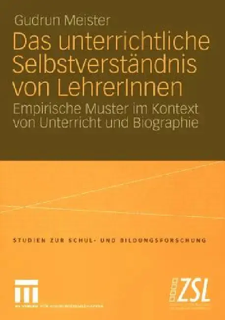 Cover of Das Unterrichtliche Selbstverständnis Von Lehrerinnen