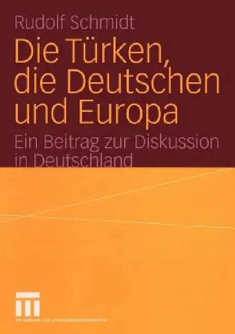 Cover of Die Türken, Die Deutschen Und Europa