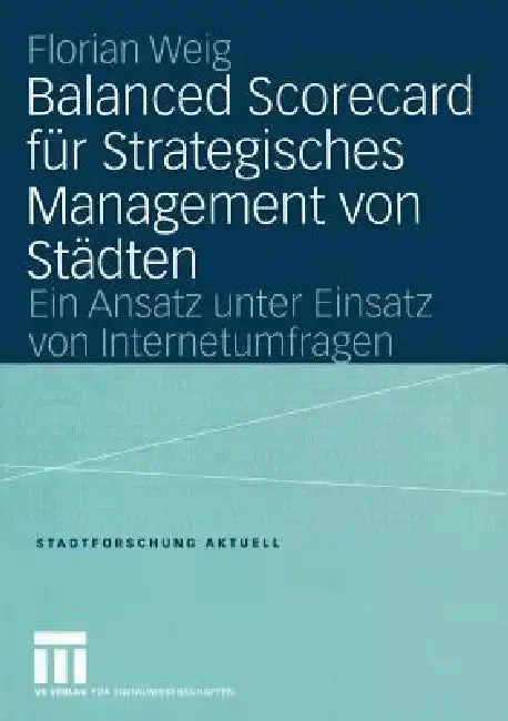 Cover of Balanced Scorecard Für Strategisches Management Von Städten