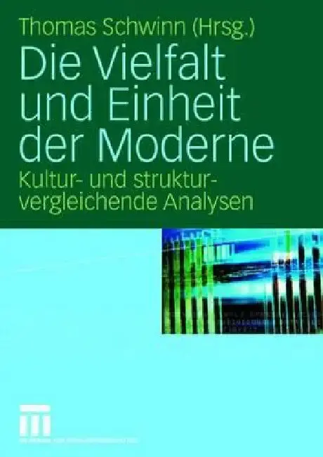 Cover of Die Vielfalt Und Einheit Der Moderne