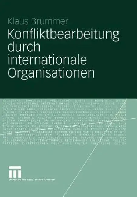 Cover of Konfliktbearbeitung Durch Internationale Organisationen