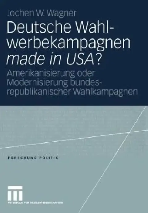 Cover of Deutsche Wahlwerbekampagnen Made in Usa?