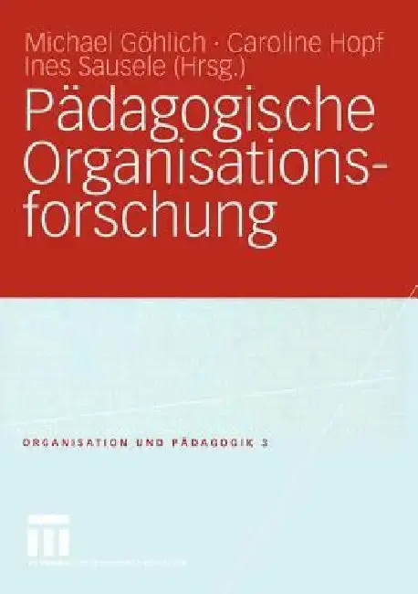 Cover of Pädagogische Organisationsforschung