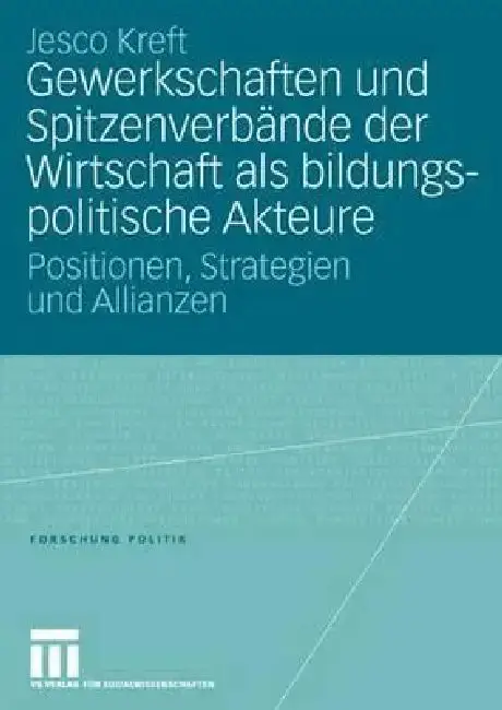Cover of Gewerkschaften Und Spitzenverbände Der Wirtschaft ALS Bildungspolitische Akteure