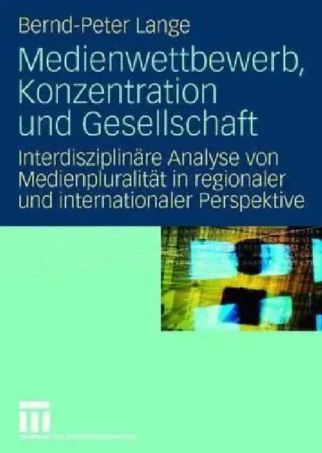 Cover of Medienwettbewerb, Konzentration Und Gesellschaft