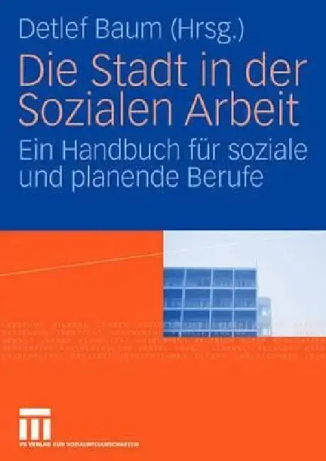Cover of Die Stadt in Der Sozialen Arbeit