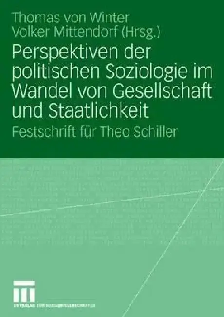 Cover of Perspektiven Der Politischen Soziologie Im Wandel Von Gesellschaft Und Staatlichkeit