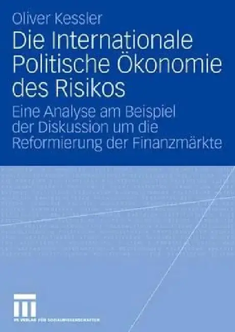 Cover of Die Internationale Politische Ökonomie Des Risikos