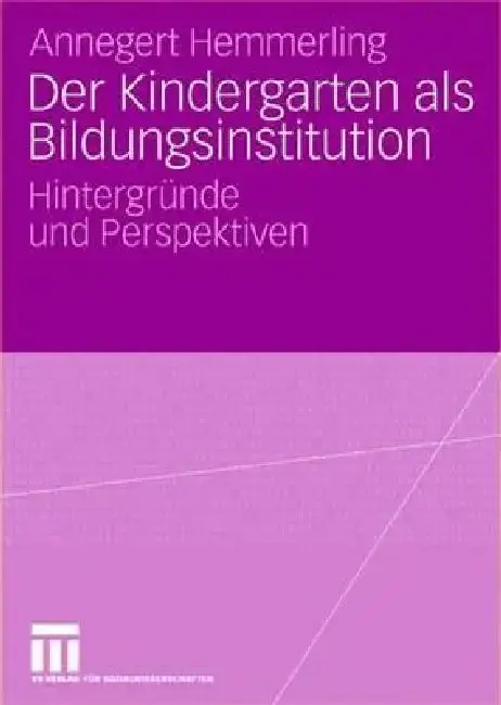 Cover of Der Kindergarten ALS Bildungsinstitution