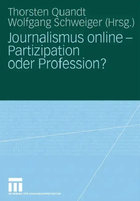 Cover of Journalismus Online - Partizipation Oder Profession?