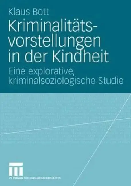 Cover of Kriminalitätsvorstellungen in Der Kindheit