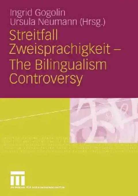 Cover of Streitfall Zweisprachigkeit - The Bilingualism Controversy