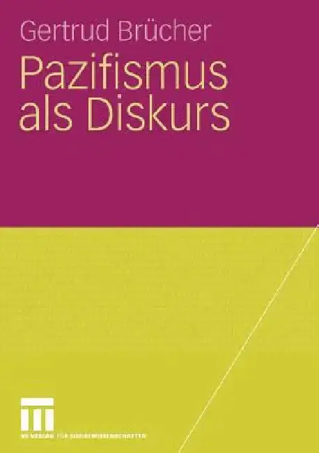 Cover of Pazifismus ALS Diskurs