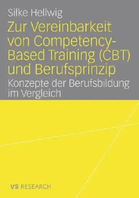 Cover of Zur Vereinbarkeit Von Competency-Based Training (Cbt) Und Berufsprinzip