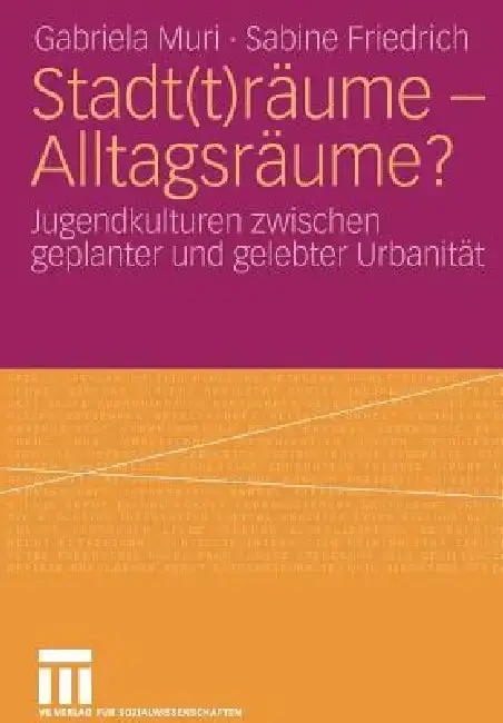 Cover of Stadt(t)Räume - Alltagsräume?