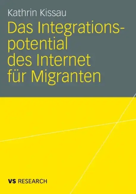 Cover of Das Integrationspotential Des Internet Für Migranten