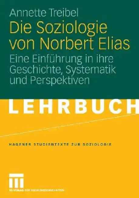 Cover of Die Soziologie Von Norbert Elias