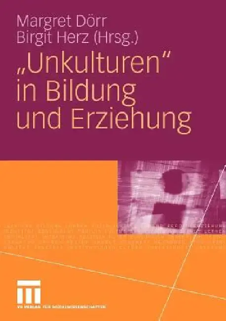 Cover of Unkulturen in Bildung Und Erziehung