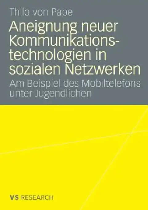 Cover of Aneignung Neuer Kommunikationstechnologien in Sozialen Netzwerken