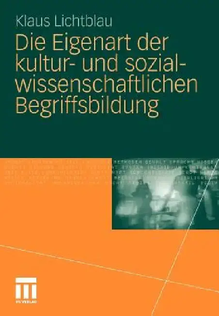 Cover of Die Eigenart Der Kultur- Und Sozialwissenschaftlichen Begriffsbildung