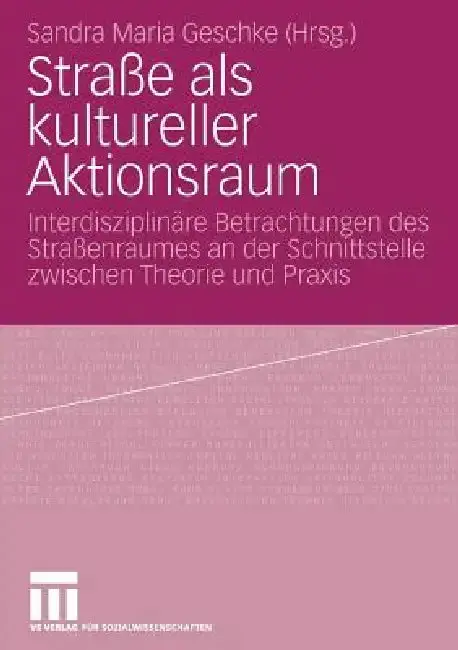 Cover of Straße ALS Kultureller Aktionsraum