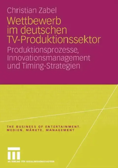Cover of Wettbewerb Im Deutschen Tv-Produktionssektor