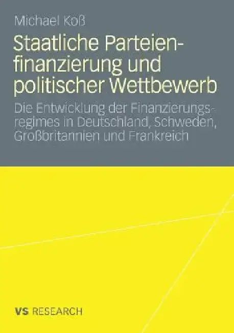 Cover of Staatliche Parteienfinanzierung Und Politischer Wettbewerb