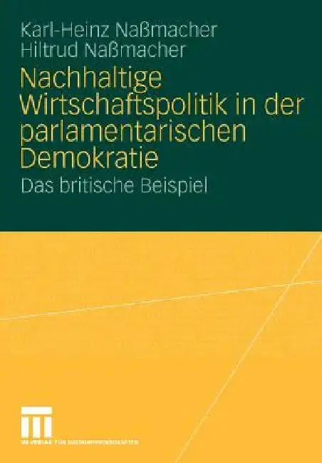 Cover of Nachhaltige Wirtschaftspolitik in Der Parlamentarischen Demokratie