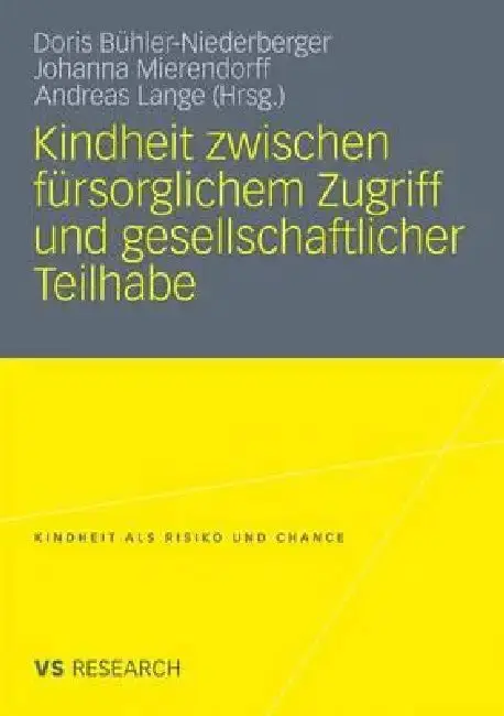 Cover of Kindheit Zwischen Fürsorglichem Zugriff Und Gesellschaftlicher Teilhabe