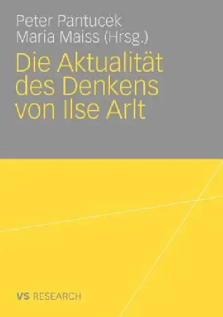 Cover of Die Aktualität Des Denkens Von Ilse Arlt