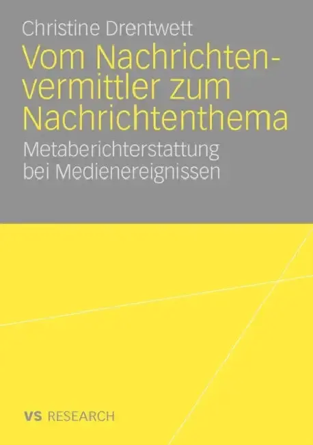 Cover of Vom Nachrichtenvermittler Zum Nachrichtenthema