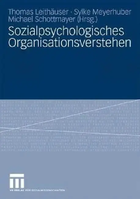 Cover of Sozialpsychologisches Organisationsverstehen