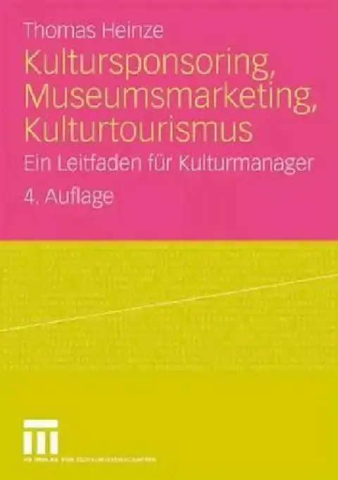 Cover of Kultursponsoring, Museumsmarketing, Kulturtourismus