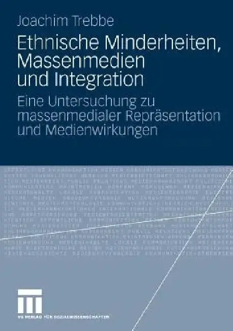 Cover of Ethnische Minderheiten, Massenmedien Und Integration