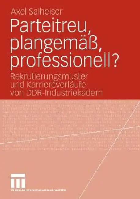 Cover of Parteitreu, Plangemäß, Professionell?
