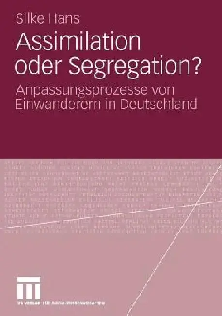 Cover of Assimilation Oder Segregation?
