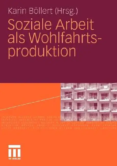 Cover of Soziale Arbeit ALS Wohlfahrtsproduktion