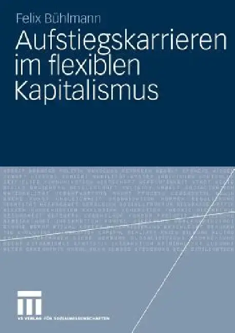 Cover of Aufstiegskarrieren Im Flexiblen Kapitalismus