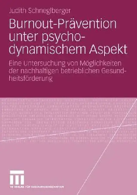 Cover of Burnout-Prävention Unter Psychodynamischem Aspekt