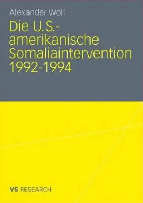 Cover of Die U.S.-Amerikanische Somaliaintervention 1992-1994
